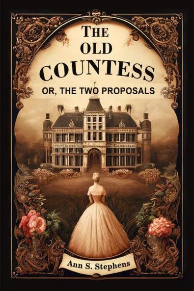 The Old Countess Or The Two Proposals