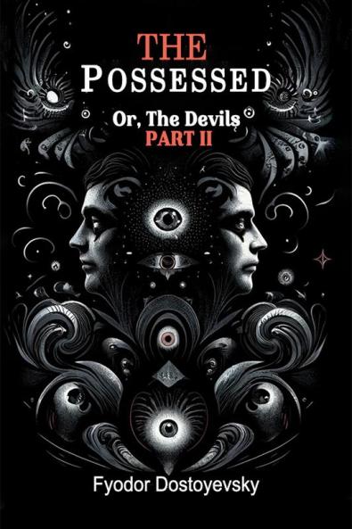The Possessed Or The Devils Part II
