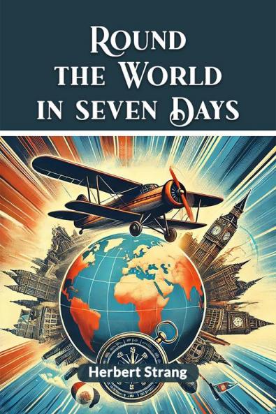 Round The World In Seven Days