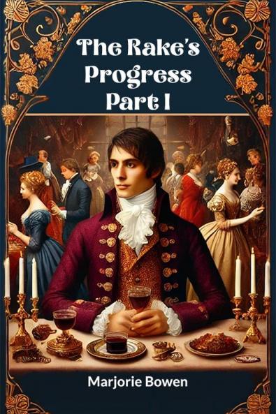 The Rake's Progress PART I