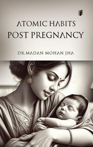 ATOMIC HABITS DURING PREGNANCY