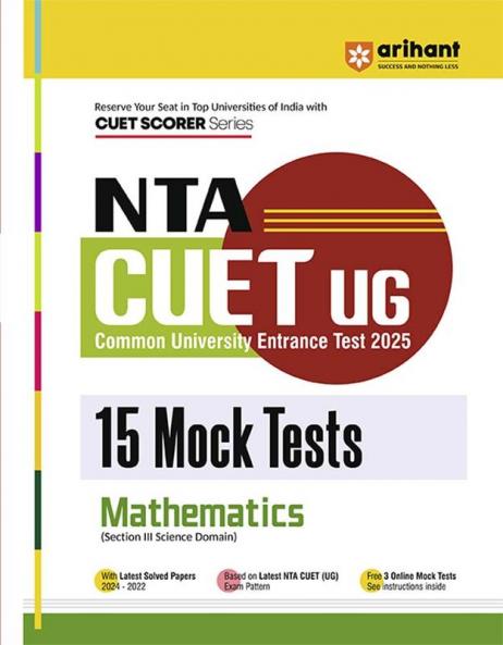 NTA CUET-UG Entrance Exam 2025 - Mathematics - 15 Mock Tests (Section-II Science Domain) | English Medium