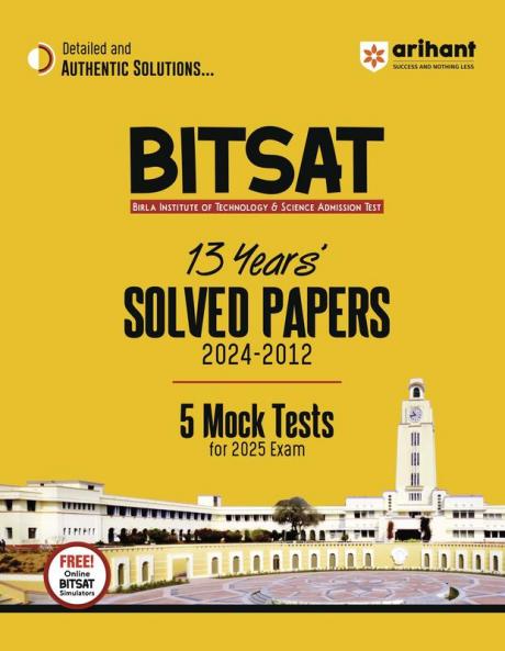 BITSAT 13 Years Solved Papers (2024-2012) | 5 Mocks Test for 2025 Exam
