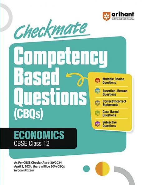 Checkmate CBSE Class 12 Economics | Competency Based Questions (CBQs) | First Edition