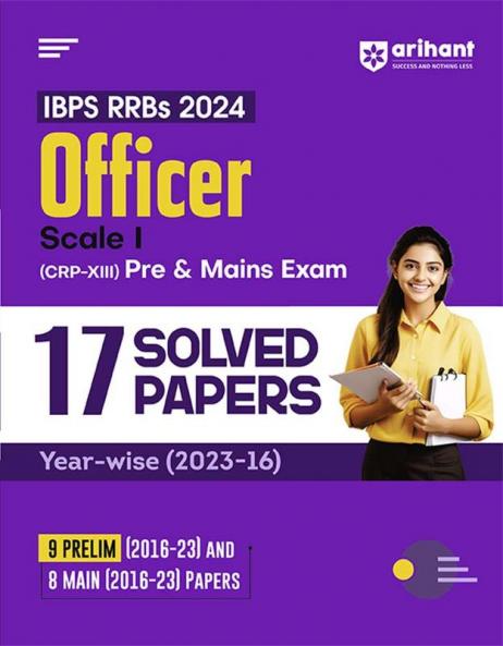 IBPS RRBs Officer Scale I (CRP-XIII) Prelims & Main Exam 2024 | 17 Solved Papers Year- wise (2023 -16) | English Medium