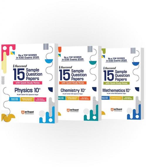 Arihant ICSE i-Succeed Sample Papers for Class 10th Exam 2025 | Physics Chemistry & Mathematics | Set of 3 books |