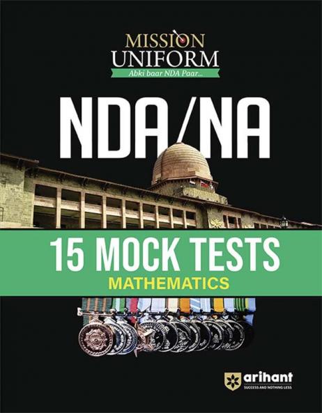 Mission Uniform NDA/NA 2025 | 15 Mock Tests-Mathematics | English Medium