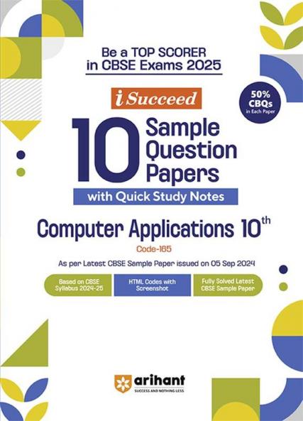 i-Succeed CBSE Computer Application Class 10th | 10 Sample Question Papers | For CBSE Exams 2025 | Code-165
