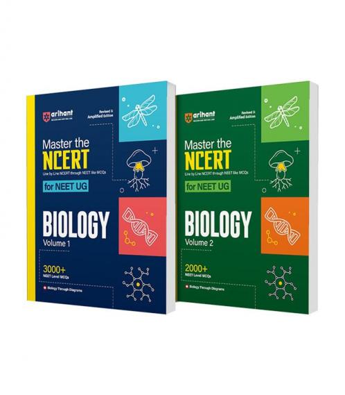 Arihant Master The NCERT For NEET  2025 Biology Volume-1&2 | 2000+ MCQ | Revised & Amplified Edition | Line By Line NCERT Through NEET/JEE Like MCQs