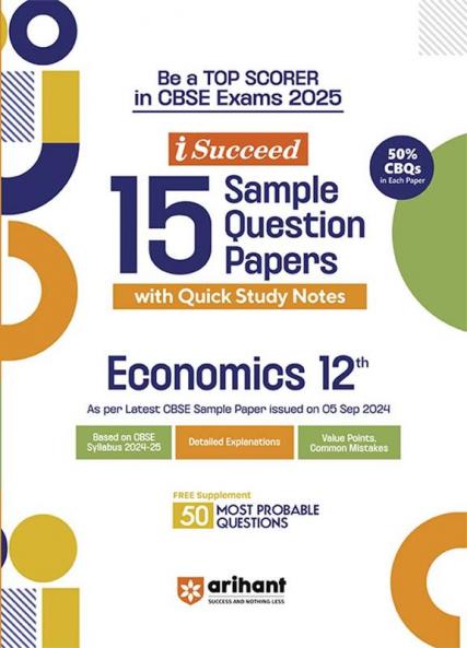 i-Succeed CBSE Economics Class 12th | 15 Sample Question Papers | For CBSE Exams 2025