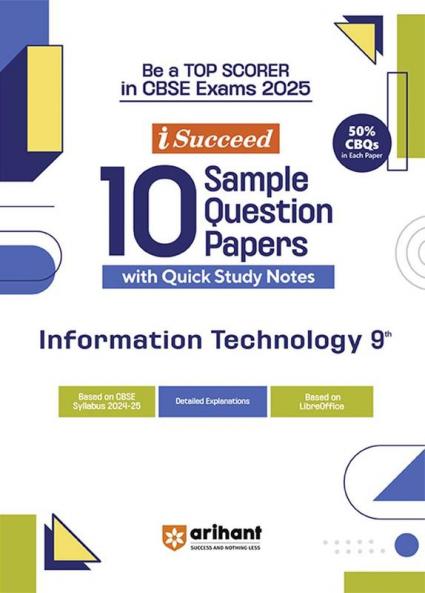i-Succeed CBSE Information Technology Class 9th | 10 Sample Question Papers | For CBSE Exams 2025