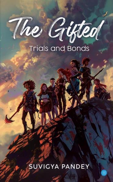 The Gifted: Trials and Bonds