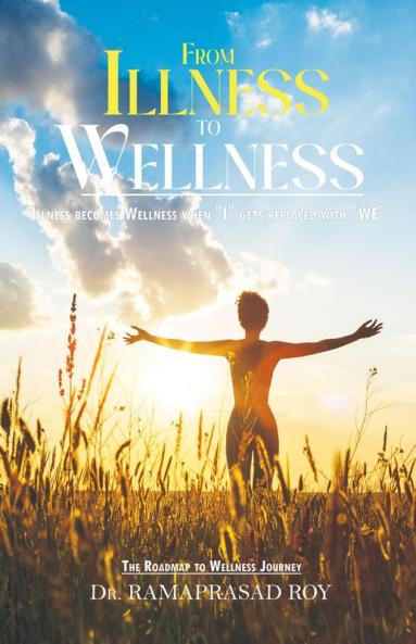 From Illness to Wellness
