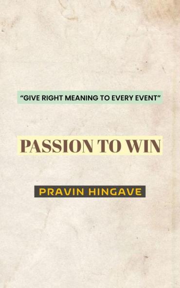 PASSION To Win
