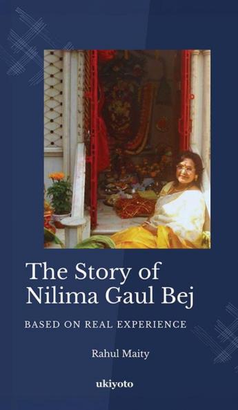 The Story of Nilima Gaul Bej