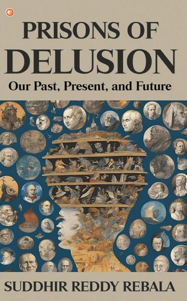 Prisons Of Delusion