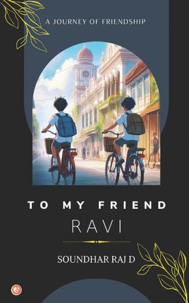 To My Friend Ravi