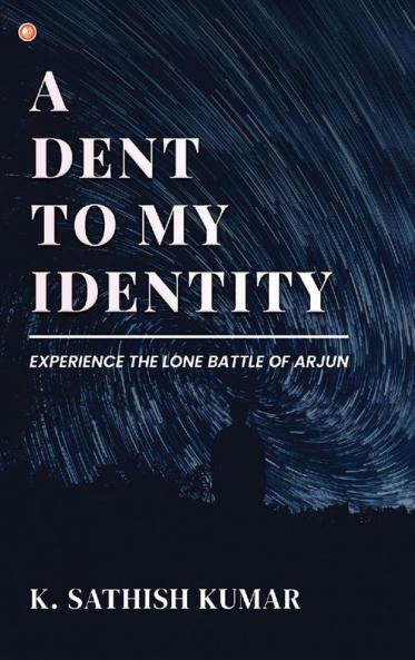 A Dent To My Identity