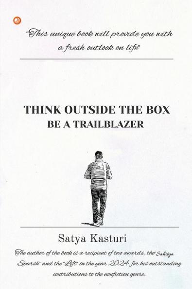 Think out of the box: to be a trailblazer
