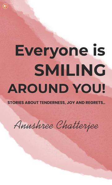 Everyone is smiling around you!