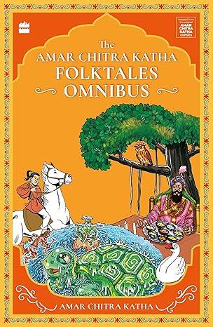 The Amar Chitra Katha Folktales Omnibus