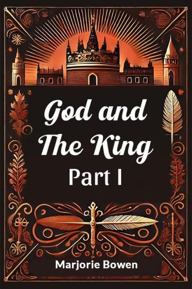 God and the King PART I