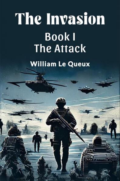 The Invasion BOOK I THE ATTACK