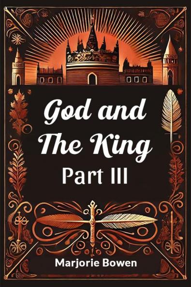 God and the King PART III