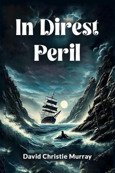 In Direst Peril