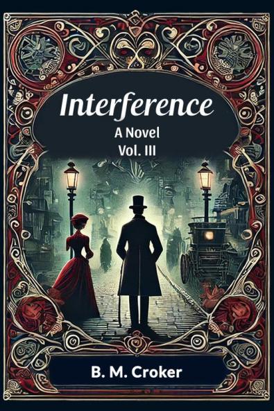 Interference A novel Vol. III