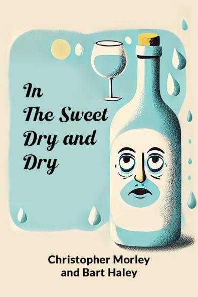 In the Sweet Dry and Dry