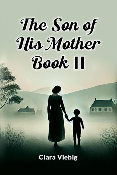 The Son of His Mother BOOK II