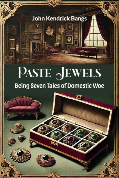 Paste Jewels Being Seven Tales of Domestic Woe