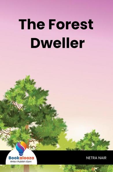 The Forest Dweller - Bookalooza