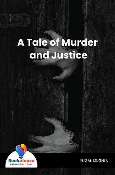 A Tale Of Murder And Justice - Bookalooza