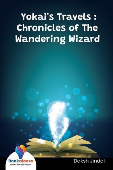 Yokai'S Travels : Chronicles Of The Wandering Wizard- Bookalooza