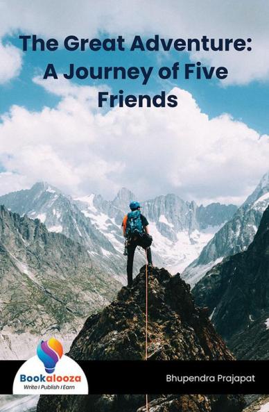 The Great Adventure: A Journey Of Five Friends - Bookalooza