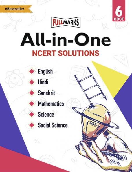 Full Marks All in One book | NCERT Books Class 6 Solution | English Hindi Sanskrit Math Science Social Science | New Edition As per New Education Policy 2024-25 | NCERT Solution [paperback] Full Marks [Sep 12 2024]