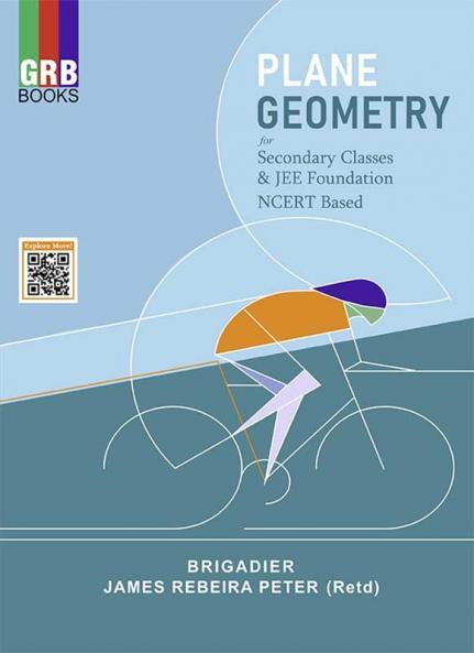 GRB Plane Geometry for Secondary Classes & JEE Foundation