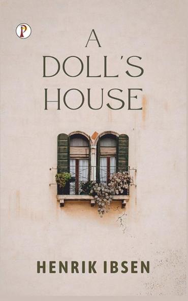 A DOLL’S HOUSE