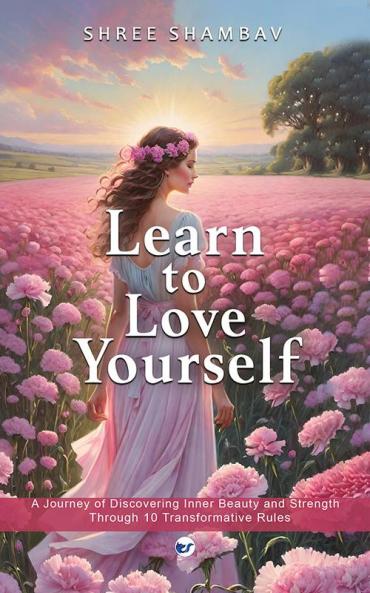 Learn to Love Yourself