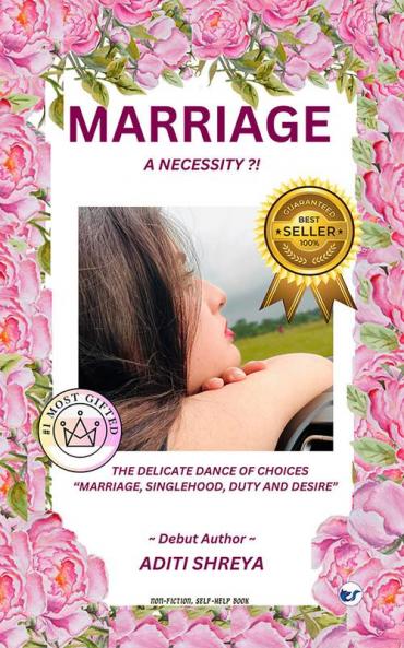 Marriage A Necessity ?!