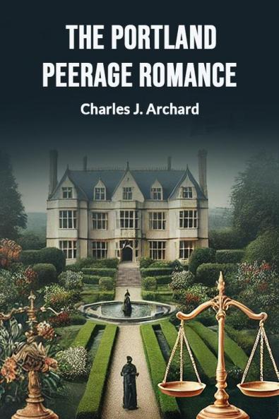 The Portland Peerage Romance