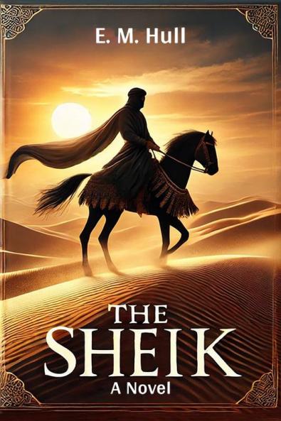 The Sheik A Novel