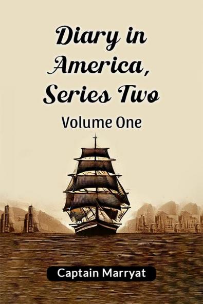 Diary in America Series Two Volume One