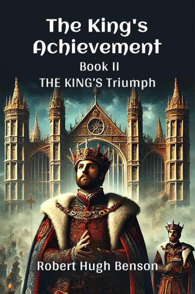 The King'S Achievement Book II The King's Triumph