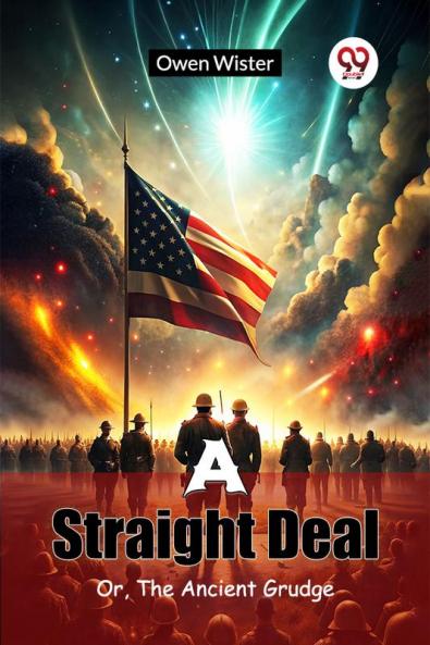 A Straight Deal Or The Ancient Grudge