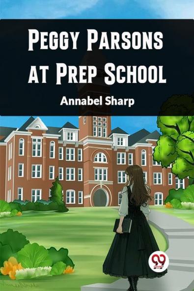 Peggy Parsons at Prep School