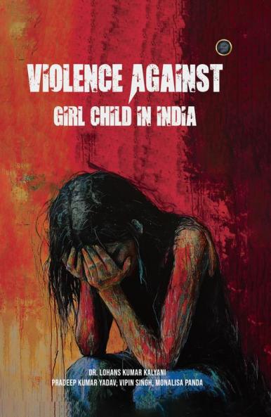 Violence Against Girl Child in India