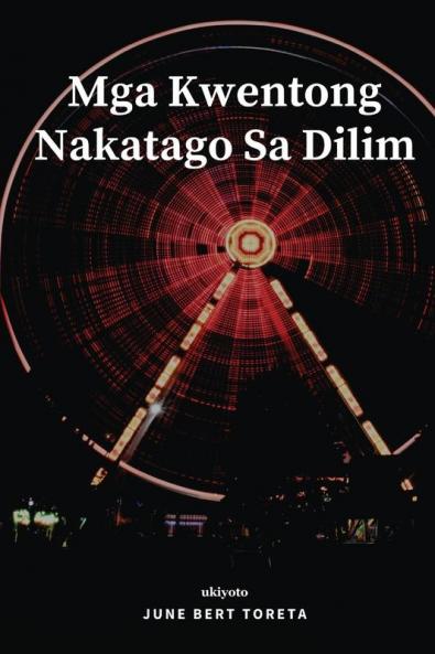 Mga Kwentong Nakatago Sa Dilim